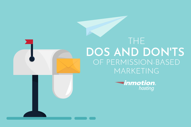 
The Dos and Don’ts of Permission-Based Marketing for Your Company Newsletter
