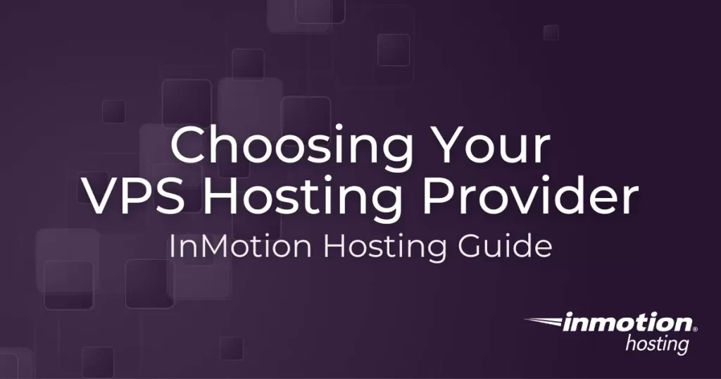 Choosing Your VPS Hosting Provider Hero Image