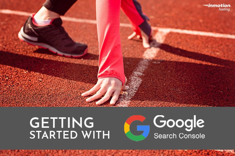 Getting Started With Google Search Console
