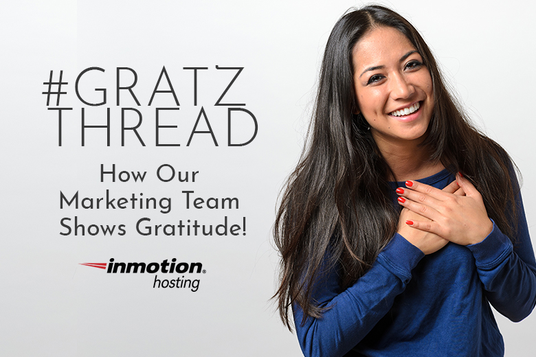 #Gratz Thread – How Our Marketing Team Shows Gratitude!