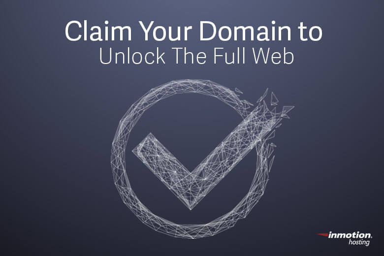 Claim Your Domain to Unlock The Full Web