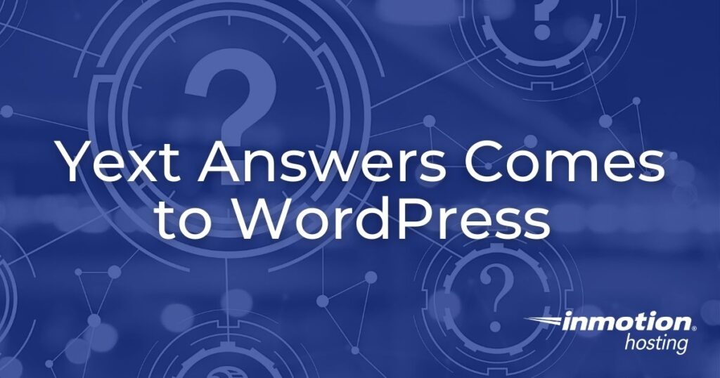 The Yext Answers plugin allows users to display content from the Yext platform on their WordPress websites quickly and easily. Users get to decide what information they would like to include, how it looks, and where it appears on their site.