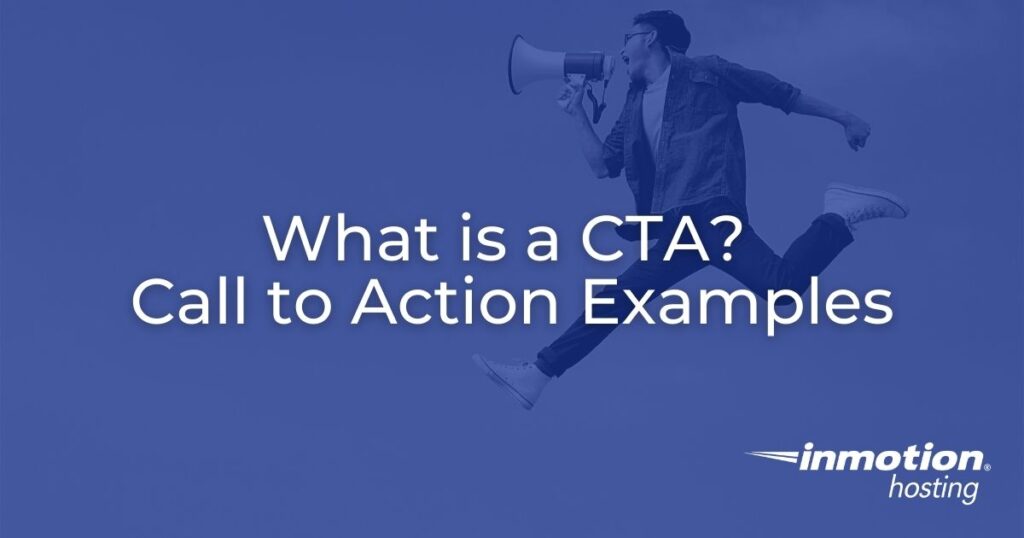 CTA stands for “call to action,” which is a prompt or statement designed to get an immediate response from the audience. It is, literally, a call to take an action.