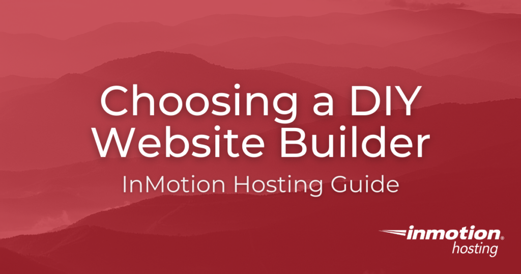 How to Choose a DIY Website Builder