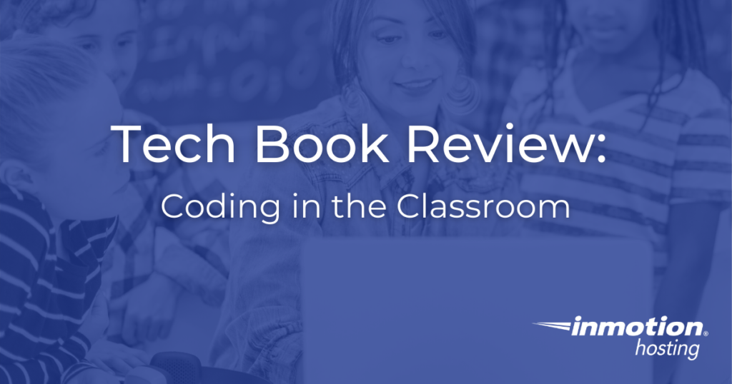 Title image for Tech Book Review: Coding in the Classroom