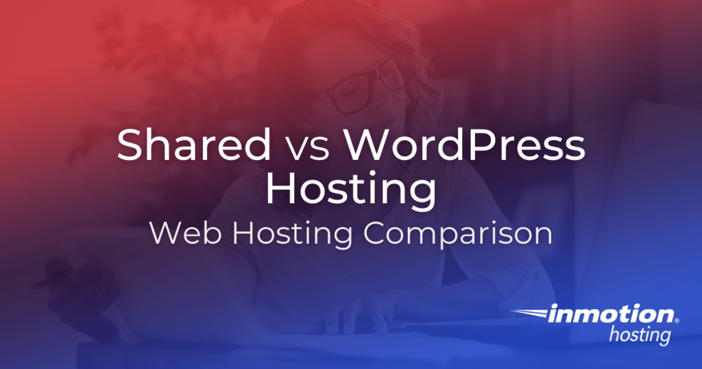 Shared Hosting vs WordPress Hosting Title Image