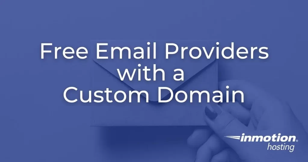 Free Email Providers with a Custom Domain