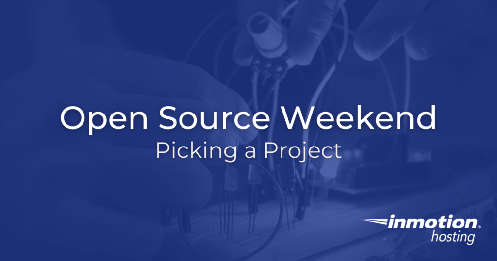 How to pick a project for an open source weekend