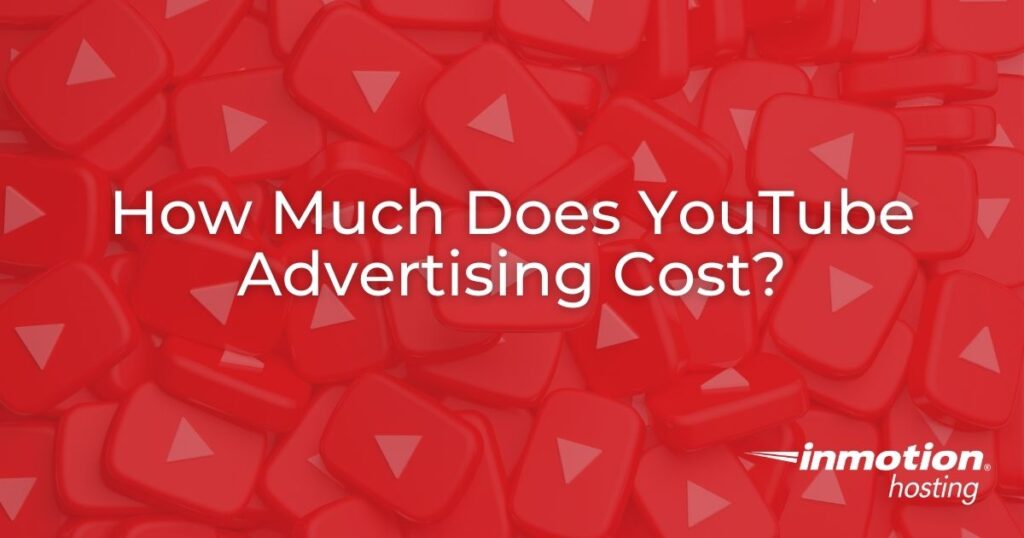 Learn About the Factors in Determining the YouTube Advertising Cost