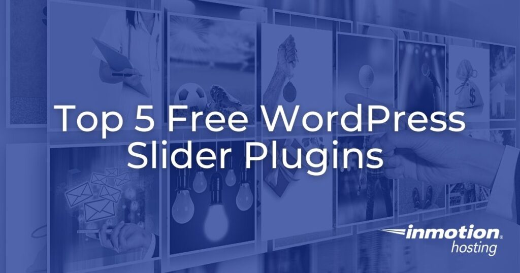 Top 5 Best WordPress Slider Plugins 