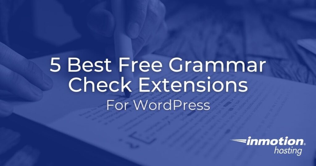 5 Best Free Grammar Check Extensions for WordPress 