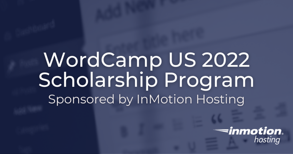 InMotion Hosting Announces Scholarship Program for WordCamp US 2022 - Image of a Hero