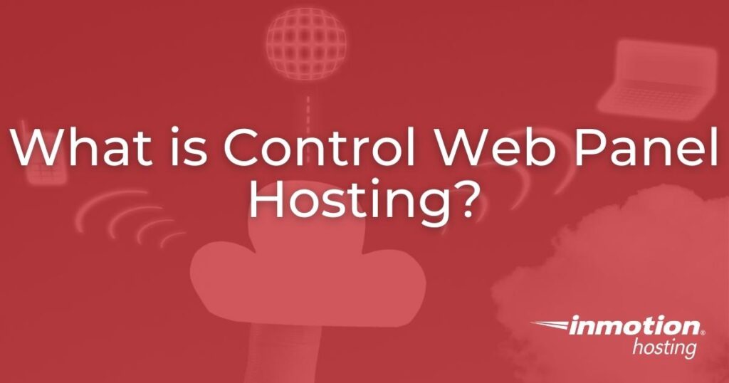What is CWP Hosting?