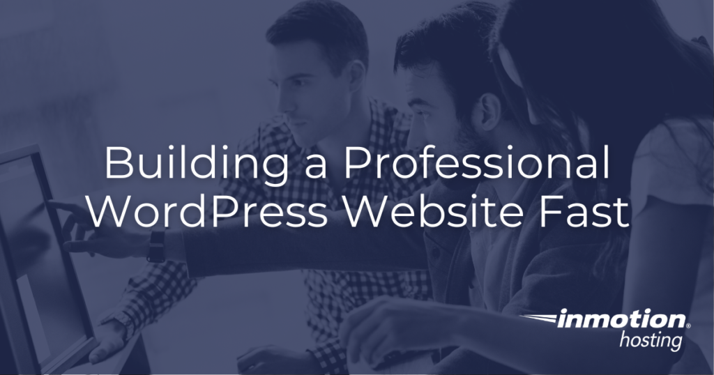 Build a Professional WordPress Website Fast - Hero Image