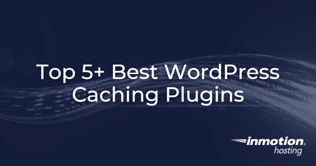 how do cache plugins work to speed up your site