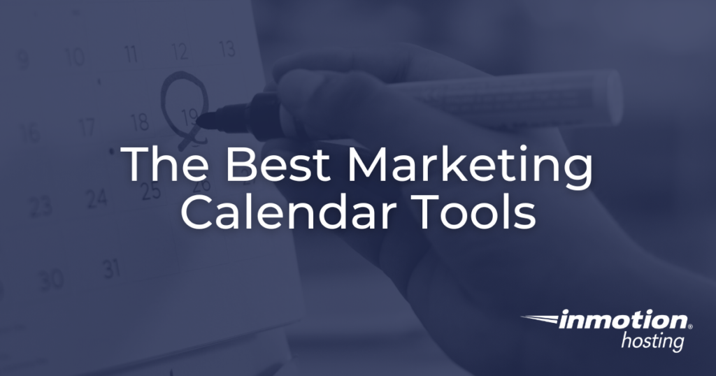 The Best Marketing Calendar Tools - Hero Image