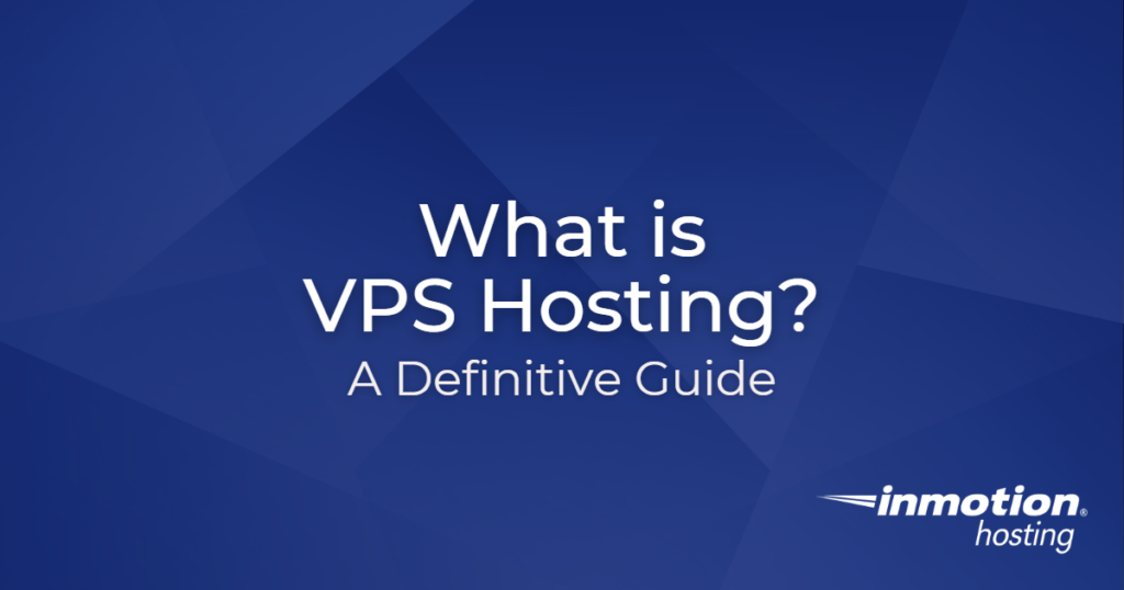 What is VPS Hosting? - Hero Image 