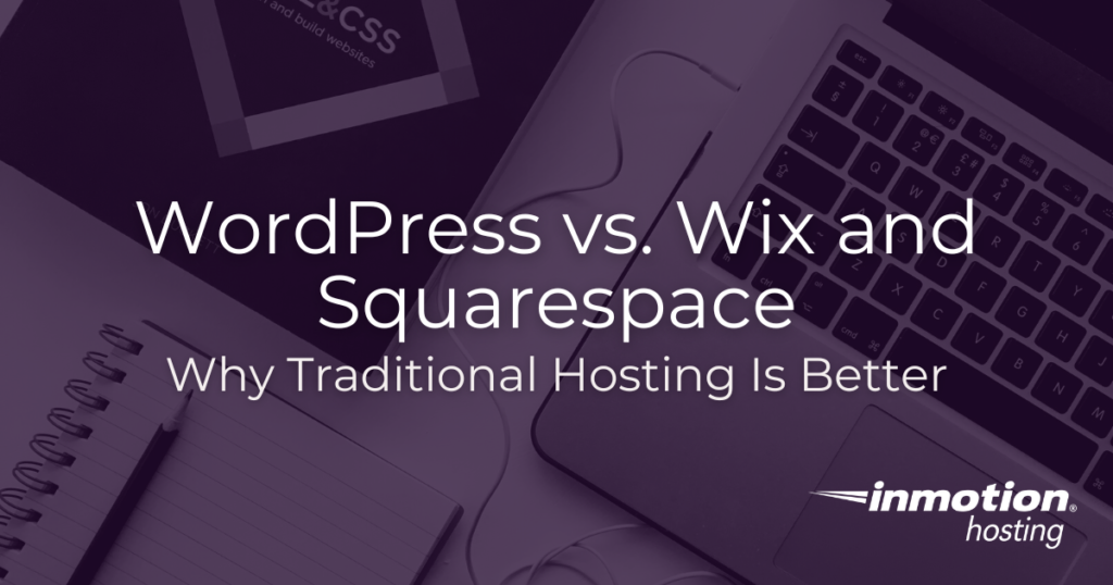 Why Choosing a Hosting Service is Better than Using Wix or Squarespace - Hero Image