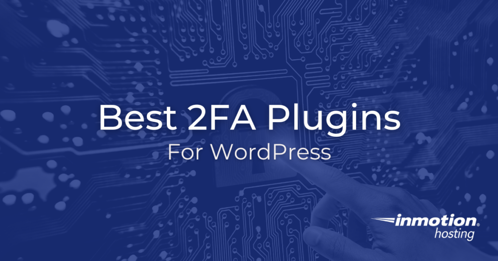 Best Two-Factor Authentication  Plugins for WordPress - Hero Image