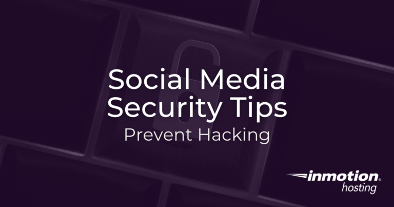 How to Prevent Hacking on Social Media - Preventing Social Media Account Hacking With Password