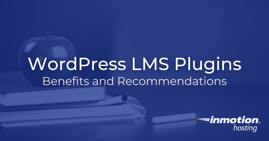 The Benefits of WordPress LMS Plugins Hero Image