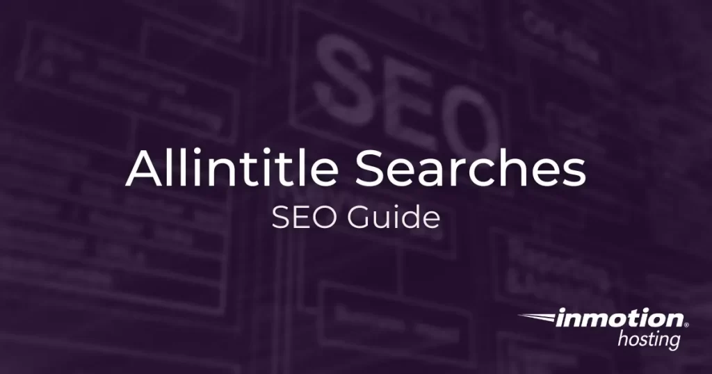 Search Engine Optimization Allintitle Searches Hero Image