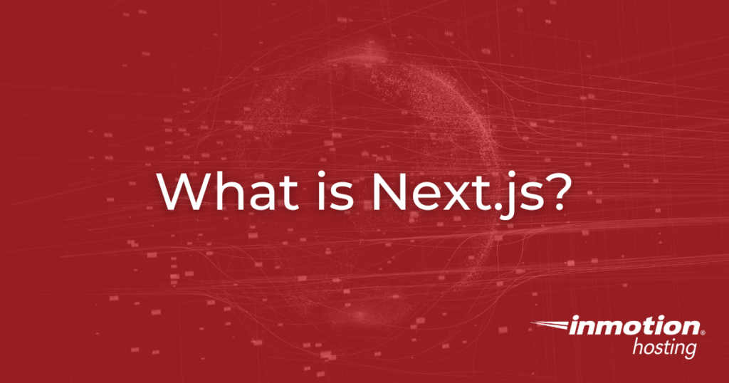 What is Next.js?  image of the hero