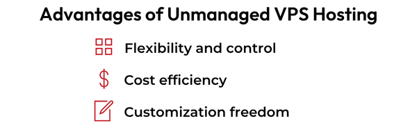 Advantages of Unmanaged VPS Hosting