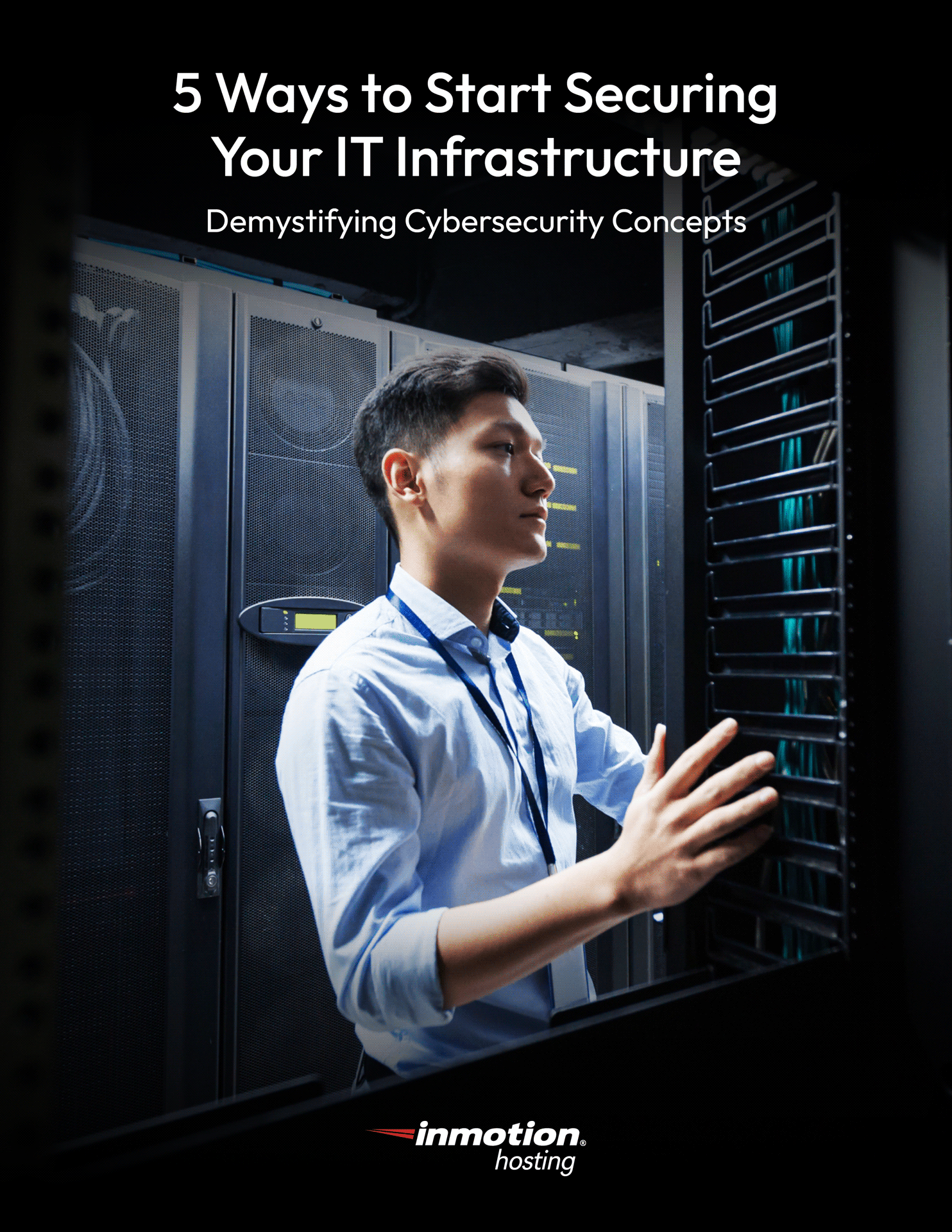 5 Ways to Start Securing Your IT Infrastructure eBook Cover