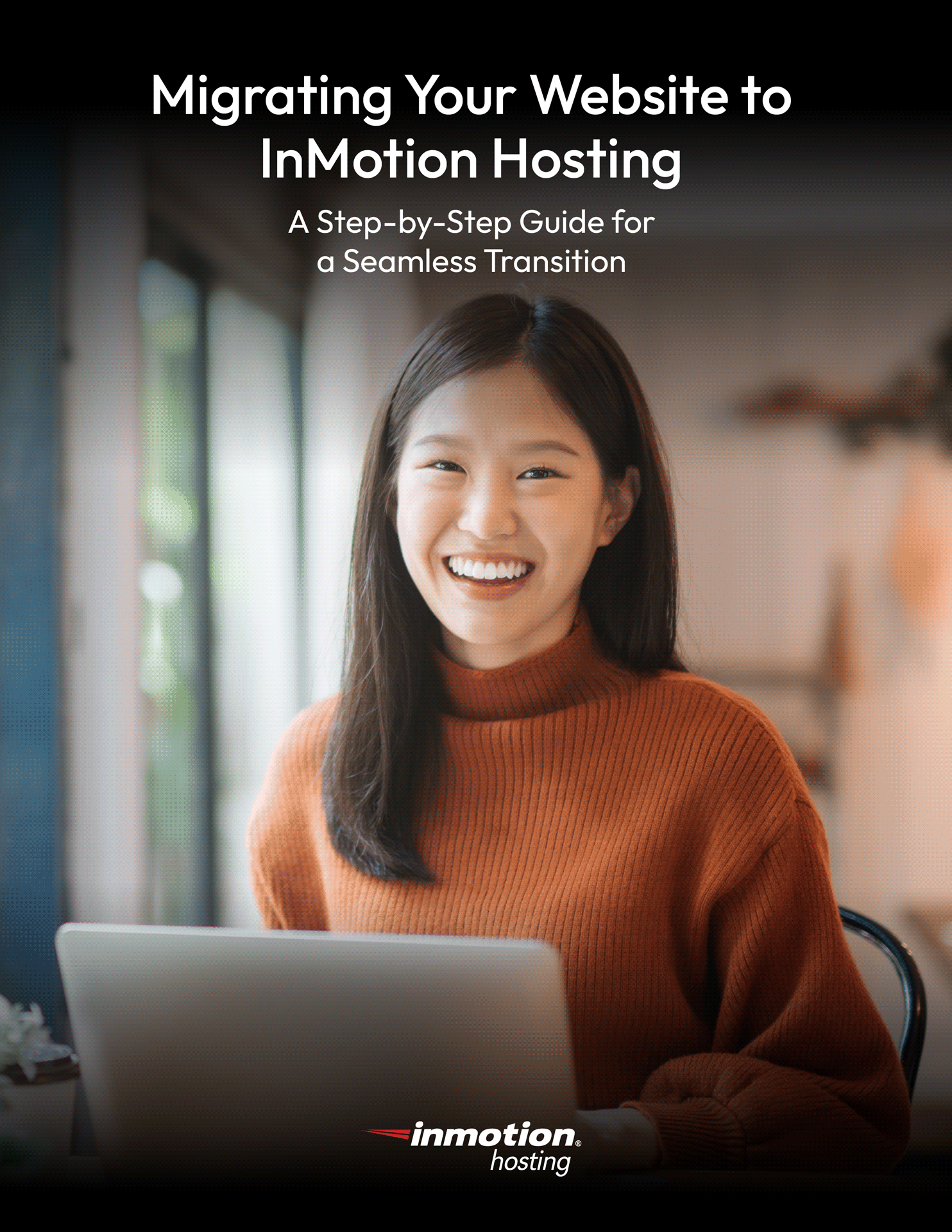 Migrating Your Current Website to InMotion Hosting eBook Cover