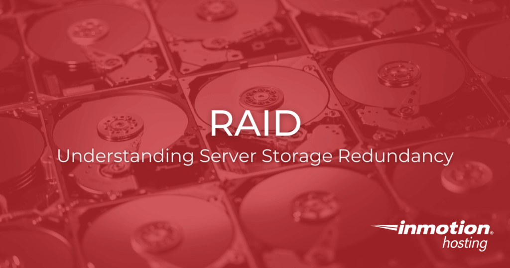 What is RAID? Understanding Server Storage Redundancy