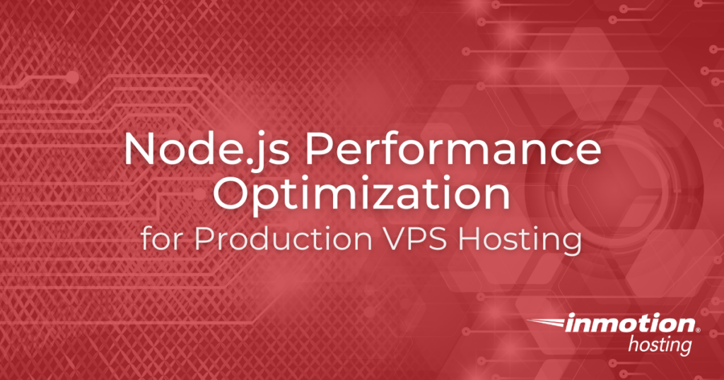 Optimización del rendimiento de Node.js para el alojamiento VPS en producción - Imagen principal