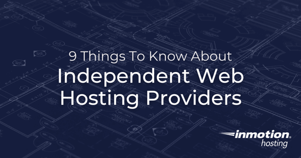 9 Dinge, die du über unabhängige Webhosting-Anbieter wissen solltest – Hero-Bild