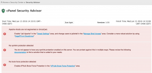 cPanel Security Advisor can offer advice to compliment your new security policies