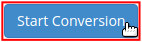 Convert Addon Domain to Account Start Conversion button highlighted