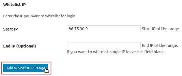 Whitelist IP section End IP field empty and Whitelist IP Range button highlighted