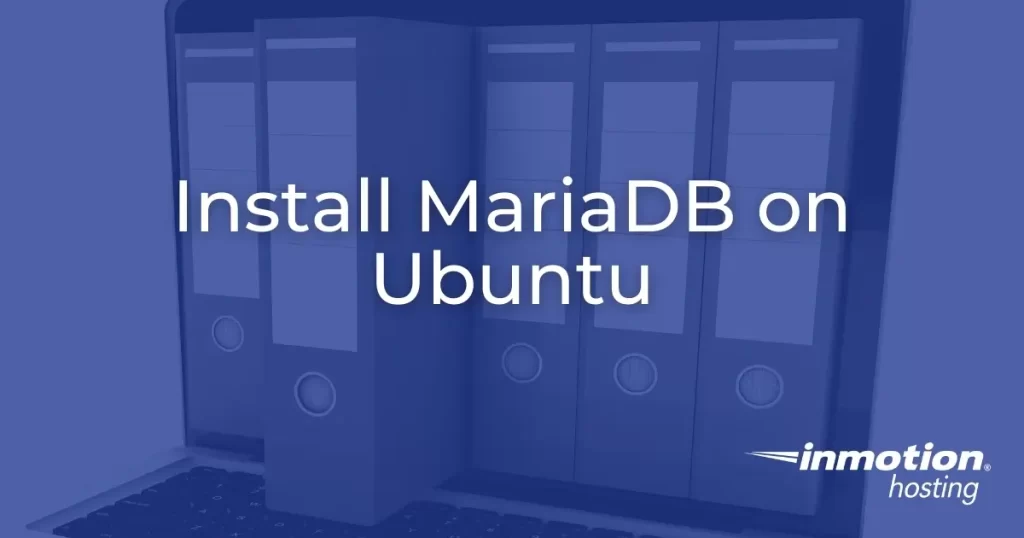 Install MariaDB on Ubuntu