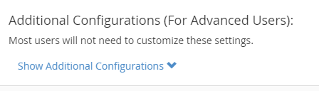 Show Additional Configurations link displayed under the Additional Configurations (For Advanced Users) section.
