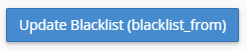 Update Blacklist blacklist_from button displayed.