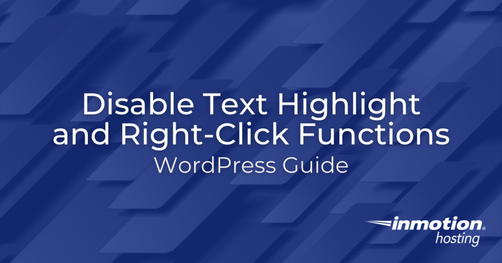 How To Disable Text Highlighting and Right-click in WordPress - Hero Image