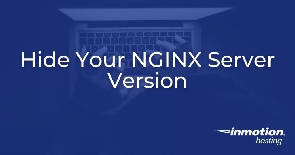 Hide Your NGINX Server Version