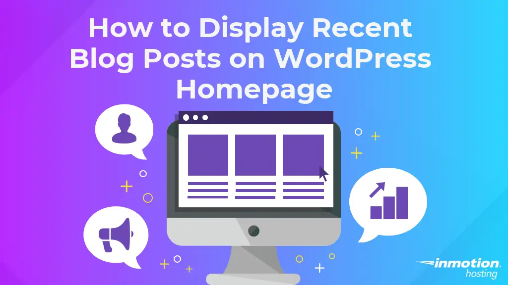 How to display recent blog posts on wordpress homepage