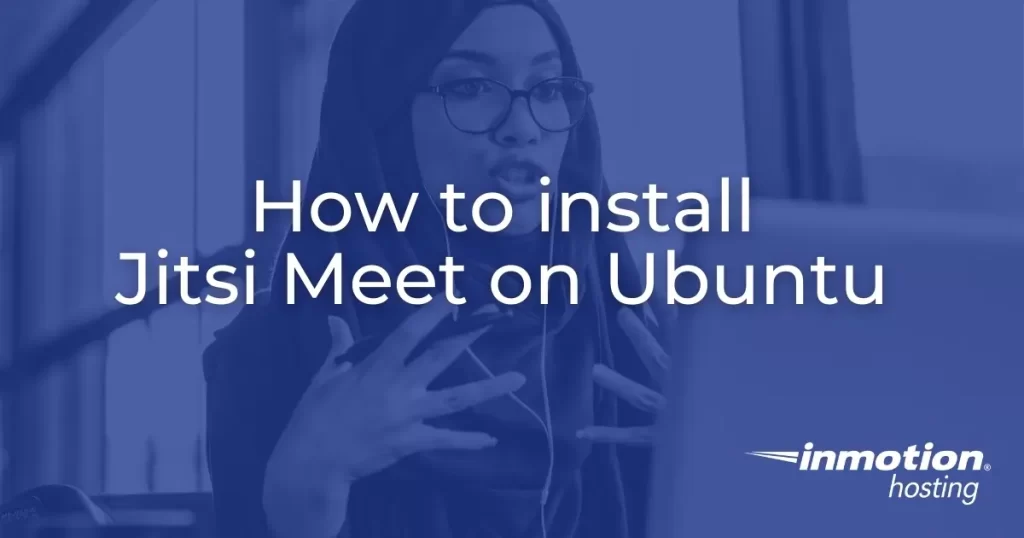 How to install Jitsi Meet on Ubuntu