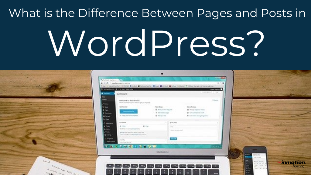 Difference between wordpress pages and posts