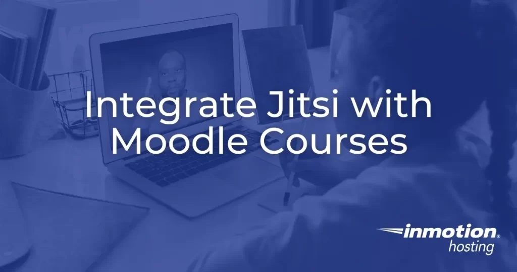 Integrate Jitsi with Moodle Courses