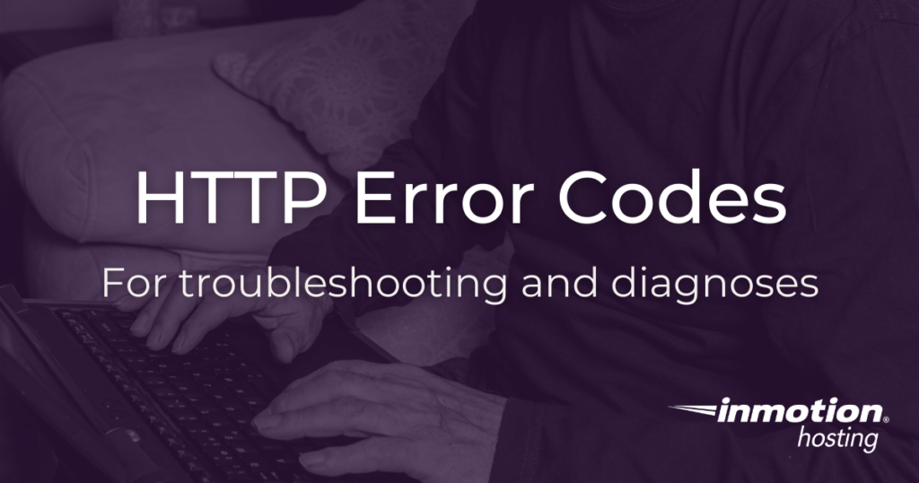 HTTP Error Codes Troubleshooting and Diagnoses