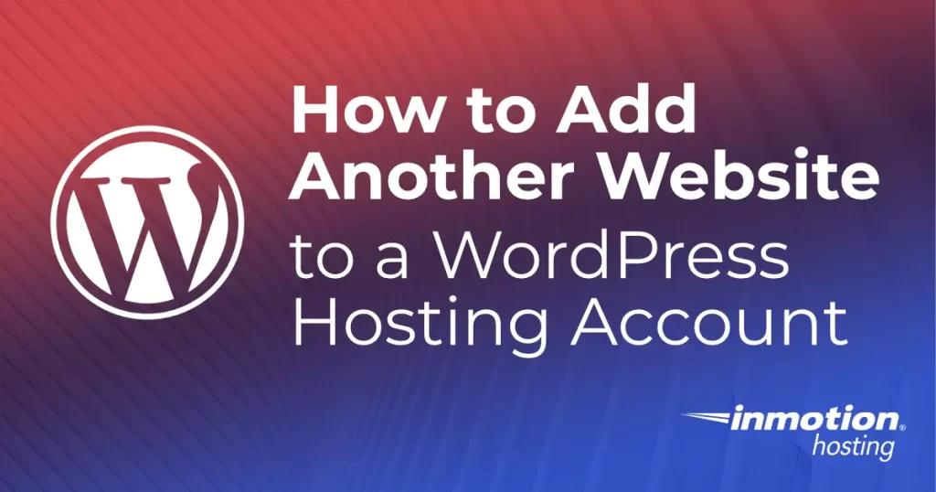 Add another Website to a WordPress Hosting Account header image