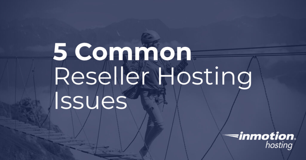 Reseller Hosting issues header image