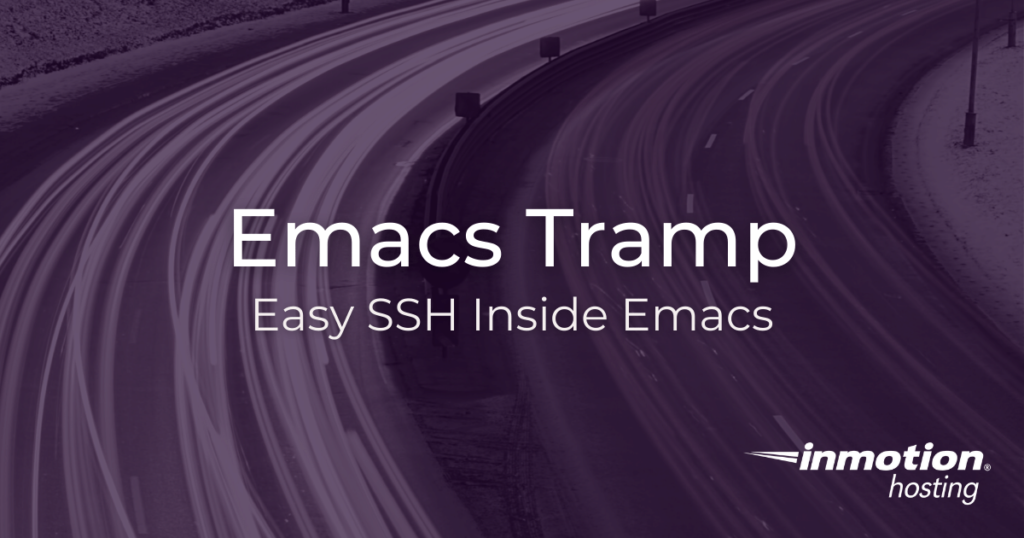 Emacs Tramp | Easy SSH Inside Emacs