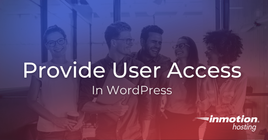 Provide user access to WordPress